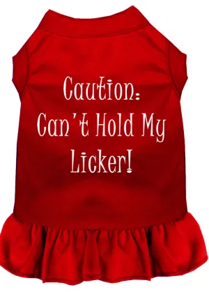 Can't Hold My Licker Screen Print Dress Red Xxl