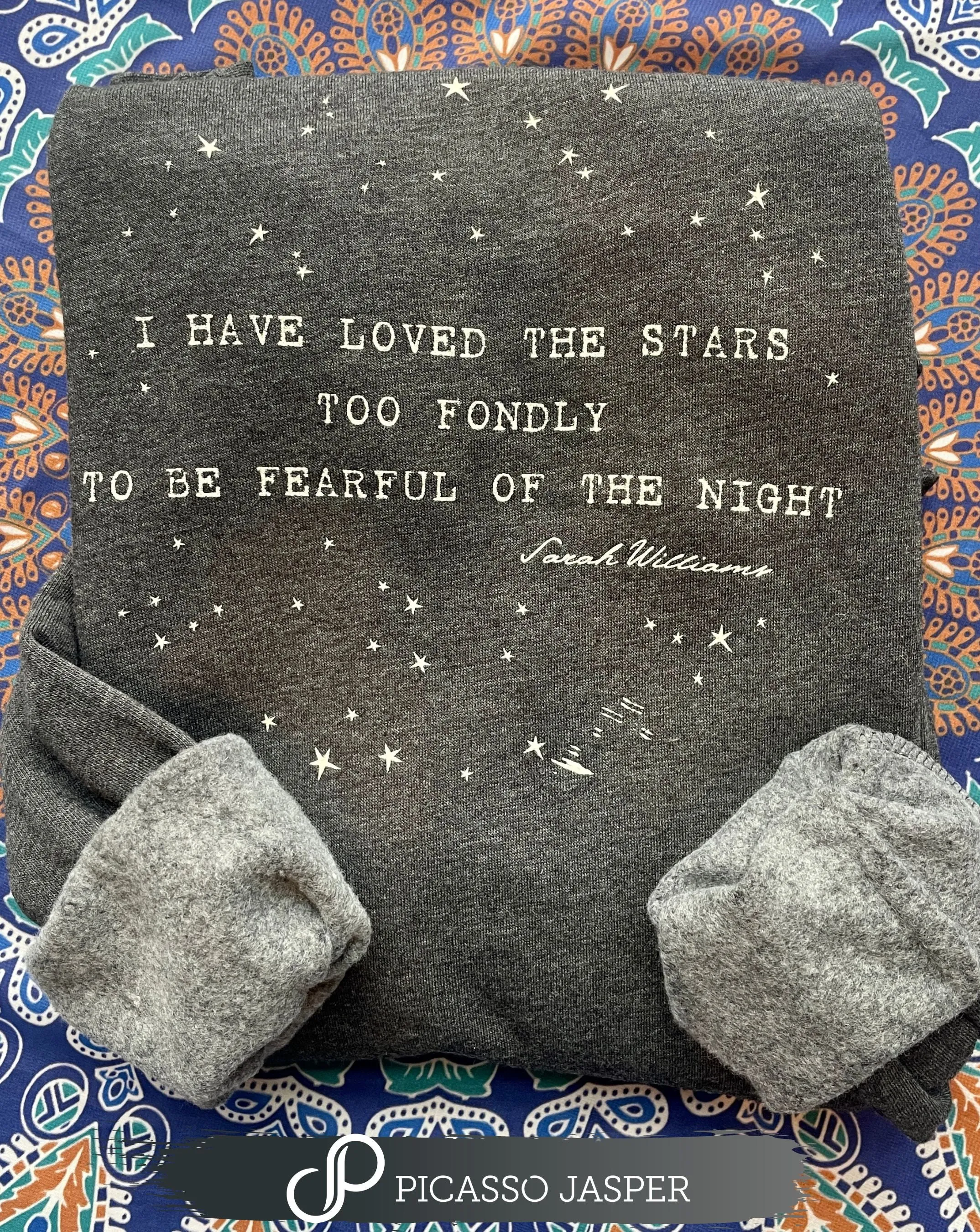 I Have Loved the Stars to Fondly, Sweatshirt Dress